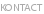 KONTACT